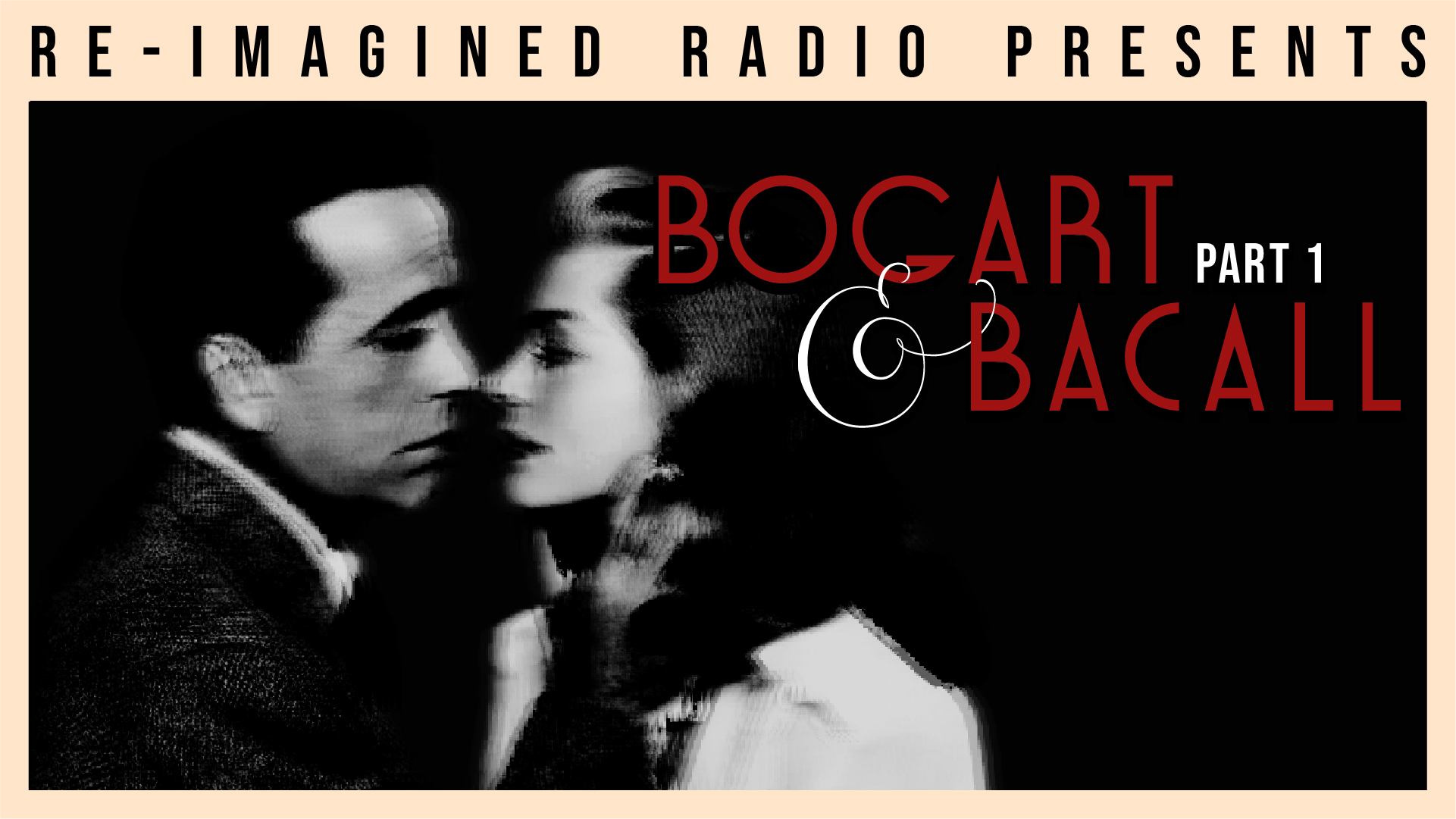 Bogart and Bacall Part 1 landscape poster