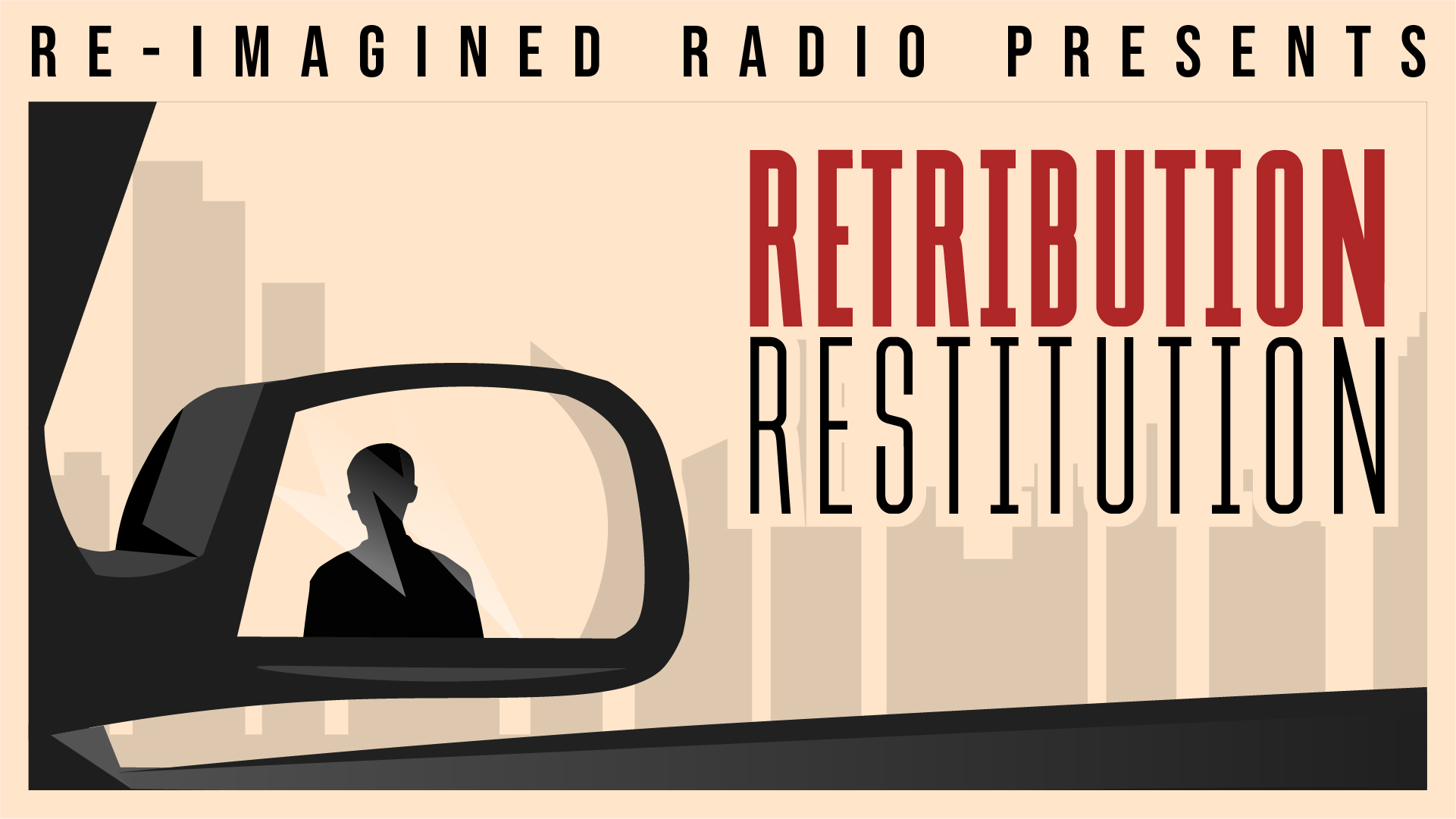 Retribution & Restitution poster by Holly Slocum and Evan Leyden
